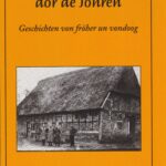 Goh mit mi dör de Johren