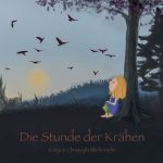 Die Stunde der Krähen