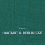 Hartmut R. Berlinicke - Auslese