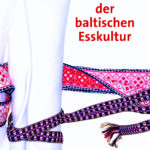Kochbuch der baltischen Esskultur