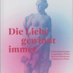 Die Liebe gewinnt immer