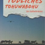 Tödliches Tohuwabohu