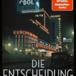 Die Entscheidung. Deutschland 1929 bis 1934