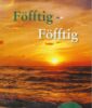 Föfftig – Föfftig