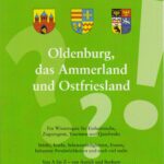 Oldenburg, das Ammerland und Ostfriesland