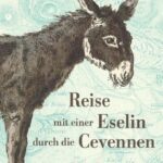 Reise mit einer Eselin durch die Cevennen