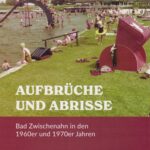 Aufbrüche und Abrisse